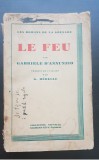 Le Feu - Gabriele D&#039;Annunzio (limba franceză) - 1927 - foarte rară