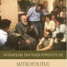 Zambind cu Dumnezeu. Intamplari din viata povestite de Mitropolitul Antonie de Suroj