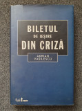 BILETUL DE IESIRE DIN CRIZA - Adrian Vasilescu