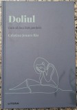 Doliul: cum sa faci fata pierderii - Cristina Jenaro Rio