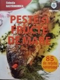 Ioana Irimiea - Peste si fructe de mare (Editia: 2013)