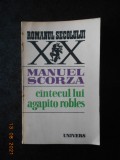 MANUEL SCORZA - CANTECUL LUI AGAPITO ROBLES