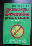 Organizațiile Secrete și puterea lor &icirc;n Secolul XX. Text integral, vol. 1 și 2 - Jan van Helsing