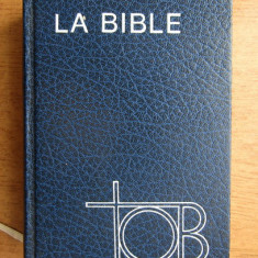 LA BIBLE - TRADUCTION OECUMENIQUE (BIBLIA-TRADUCERE ECUMENICA)