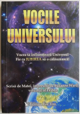 Vocile Universului, vol. IV &amp;ndash; Matei, Suzanne Ward foto