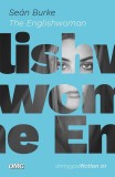 The Englishwoman - Paperback brosat - Sean Burke - OMG Publishing House