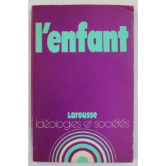 L &#039;ENFANT par MARIE - ANGE MONSELLIER , 1979