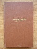 REVISTA MUNCITORUL CRESTIN - 1932 ( 12 numere - an complet )
