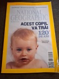 Acest copil va trai 120 de ani - National Geographic Romania,Mai 2013