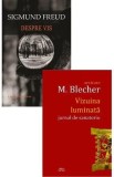 Pachet 2 carti: Vizuina luminata + Despre vis - Max Blecher, Sigmund Freud