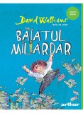 Baiatul Miliardar, David Walliams - Editura Art