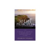 30 Life Principles, Revised and Updated: An Action Plan for Living the Principles Each Day