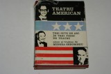 Teatru american - trei sute de ani in trei piese de teatru - Mihnea Gheorghiu