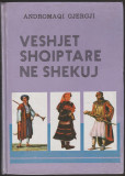 Andromaqi Gjergji - Veshet Shqiptare ne Sheku - Rochii albaneze (l. albaneza), 1988, Alta editura