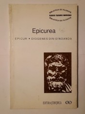 Epicurea: Epicur - Trei scrisori. Maximele fundamentale... Diogenes - Inscripția din Oinoanda foto
