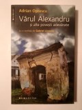 Adrian Oprescu - Vărul Alexandru și alte povești adevărate