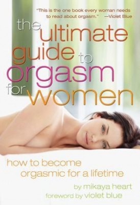 The Ultimate Guide to Orgasm for Women: How to Become Orgasmic for a Lifetime foto