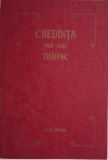 Credinta prin care traiesc &ndash; Ellen G. White
