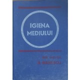 IGIENA MEDIULUI-S. MANESCU-255996