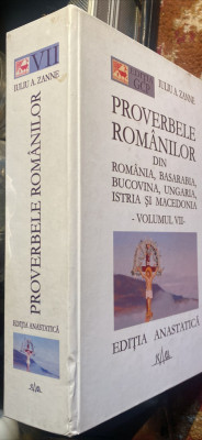 PROVERBELE ROMANILOR,IULIU A.ZANE/VOL.VII/ED.ANASTATICA CARTONATA,,SCARA&amp;quot;2004/ B foto