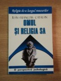 OMUL SI RELIGIA SA de JEAN-FRANCOIS CATALAN 1997