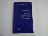INTRODUCERE in ISTORIA FILOSOFIEI ROMANESTI MODERNE - VINTILA HORIA