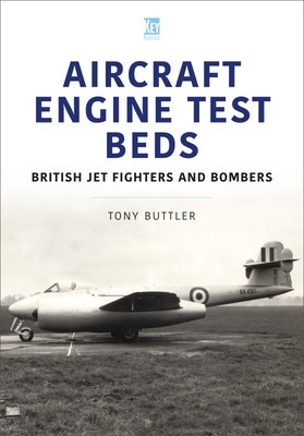 Aircraft Engine Test Beds: British Jet Fighters and Bombers foto