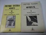 Petre Țuțea - Omul. Tratat de antropologie creștină, 2 volume