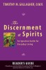 The Discernment of Spirits: A Reader&#039;s Guide: An Ignatian Guide for Everyday Living