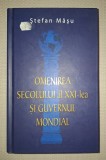 Omenirea Secolului XXI si Guvernul Mondial - Stefan Masu, Rao, 2011, Istorie, Coperta Cartonata