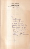 Anton Dumitriu - Aletheia. Incercare asupra ideii de adevar in Grecia antica