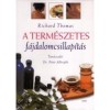 A term&eacute;szetes f&aacute;jdalomcsillap&iacute;t&aacute;s - Richard Thomas