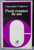 Gheorghe Grigurcu - Poeti romani de azi