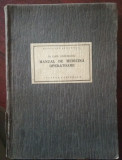 Manual de Medicină Operatorie (Dr. Emil Gheorghiu, 1925)