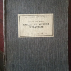 Manual de Medicină Operatorie (Dr. Emil Gheorghiu, 1925)