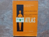HISTEROSALPINGOGRAFIA IN PRACTICA GINECOLOGICA SI OBSTRETICA. ATLAS - PAULA CONSTANTINESCU, VASILE MORARIU, 1971