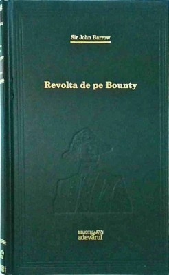 Sir John Barrow - Revolta de pe Bounty foto