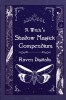 A Witch&#039;s Shadow Magick Compendium