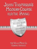 John Thompson&#039;s Modern Course for the Piano - Second Grade (Book Only): Second Grade