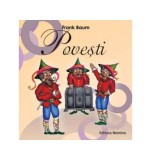 Povești Frank Baum - Paperback brosat - Lyman Frank Baum - Nomina