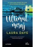 Ultimul mesaj/Laura Dave