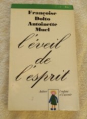 L&#039;eveil de l&#039;espirit / Francoise Dolto, Antoinette Muel