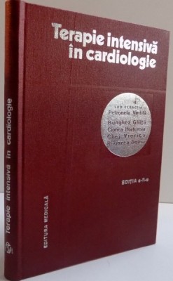 TERAPIE INTENSIVA IN CARDIOLOGIE , ED. a - II - a de PETRONELA VINTILA , 1981 foto