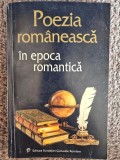 Mircea Anghelescu &ndash; Poezia romaneasca in epoca romantica (antologie), 1997, 160 pagini, stare buna