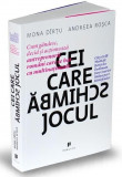 Cei care schimba jocul | Andreea Rosca, Mona Dirtu, Publica