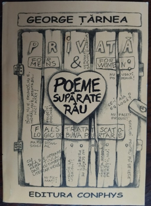 GEORGE TARNEA-POEME SUPARATE RAU:FALS TRATAT SCATOLOGIC/2003(DEDICATIE/AUTOGRAF)