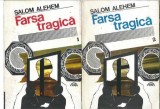 Farsa tragica (2 volume) - Salom Alehem
