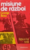 Cumpara ieftin Misiune de razboi - 2001 - George Beza (XB104)