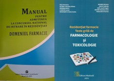 Manual pentru admiterea &icirc;n Rezidențiat - Domeniul Farmacie + Teste grilă Farmacologie și Toxicologie - set 2 &icirc;n 1
