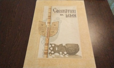 CRESTATURI IN LEMN - DIMITRIE COMSA - Stefan Tancou (editie) - Revista Transilvania, 1979, album cu 39 planse si 237 obiecte dupa originale taranesti foto
